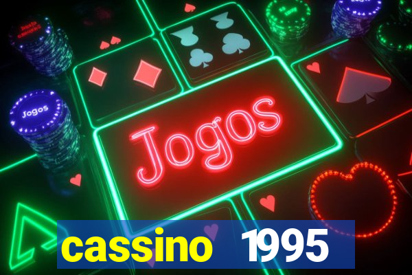 cassino 1995 dublado online